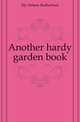 Another hardy garden book, Ely Helena Rutherfurd 