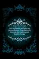 How to handle and educate vicious horses. Together with hints on the training and health of dogs, Gleason Oscar Rudolph 