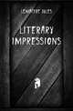 Literary impressions, Lemaitre Jules 