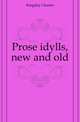 Prose idylls, new and old, Kingsley Charles 