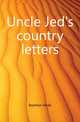 Uncle Jed's country letters, Brenton Hilda 