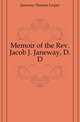 Memoir of the Rev. Jacob J. Janeway, D.D, Janeway Thomas Leiper 