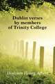 Dublin verses by members of Trinity College, Hinkson Henry Albert 