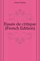 Essais de critique (French Edition), Fuster Charles 