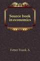 Source book in economics, Fetter Frank A 