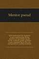 Self-instruction for students in gas engineering. Being answers to questions based on the ordinary grade syllabus in gas engineering of the city and guilds of London Institute, Mentor pseud 