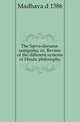 The Sarva-darsana-samgraha, or, Review of the different systems of Hindu philosophy, Madhava d 1386 