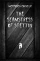 The seamstress of Stettin, McFadden Cornelia 