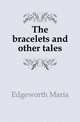 The bracelets and other tales, Edgeworth Maria 
