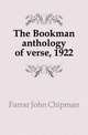 The Bookman anthology of verse, 1922, Farrar John Chipman 