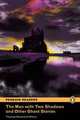 The Man with Two Shadows and Other Ghost Stories (+ Audio CD), Thomas Hood 