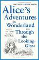 Alice's Adventures in Wonderland and Through the Looking Glass, Carroll Lewis 