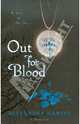 Out for Blood, Harvey Alyxandra 