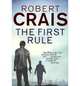 The First Rule (Joe Pike Series #2), Crais Robert 
