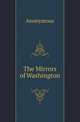 The Mirrors of Washington, Anonymous 