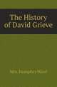 The History of David Grieve, Mrs. Humphry Ward 
