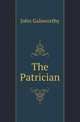 The Patrician, John Galsworthy 
