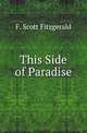 This Side of Paradise, F. Scott Fitzgerald 