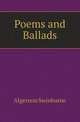 Poems and Ballads, Algernon Swinburne 