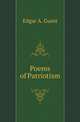Poems of Patriotism, Edgar A. Guest 