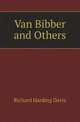 Van Bibber and Others, Richard Harding Davis 
