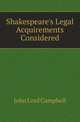 Shakespeare's Legal Acquirements Considered, John Lord Campbell 