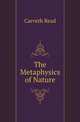 The Metaphysics of Nature, Carveth Read 