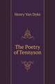 The Poetry of Tennyson, Henry Van Dyke 