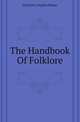 The Handbook Of Folklore, Charlotte Sophia Burne 