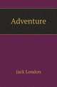 Adventure, Jack London 