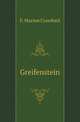 Greifenstein, Crawford, F. Marion 