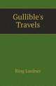 Gullible's Travels, Ring Lardner 