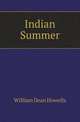 Indian Summer, Howells, William Dean, 1837-1920 