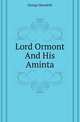Lord Ormont And His Aminta, Meredith, George, 1828-1909 