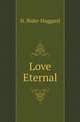 Love Eternal, H. Rider Haggard 