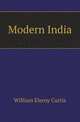 Modern India, Curtis, William Eleroy 