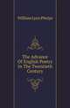 The Advance Of English Poetry In The Twentieth Century, William Lyon Phelps 