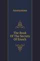 The Book Of The Secrets Of Enoch, Heinrich Kretschmayr 
