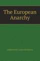 The European Anarchy, Goldsworthy Lowes Dickinson 
