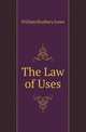 The Law of Uses, William Hanbury Jones 