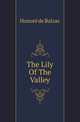The Lily Of The Valley, Honore? de Balzac 