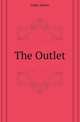 The Outlet, Andy Adams 