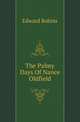 The Palmy Days Of Nance Oldfield, Edward Robins 