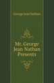 Mr. George Jean Nathan Presents, George Jean Nathan 