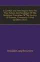 A Careful And Free Inquiry Into The True Nature And Tendency Of The Religious Principles Of The Society Of Friends, Commonly Called Quakers (1824), William Craig Brownlee 