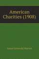 American Charities (1908), Amos Griswold Warner 