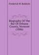 Biography Of The Bar Of Orleans County, Vermont (1886), Frederick W. Baldwin 