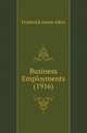 Business Employments (1916), Frederick James Allen 