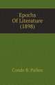 Epochs Of Literature (1898), Conde B. Pallen 