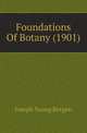 Foundations Of Botany (1901), Joseph Young Bergen 